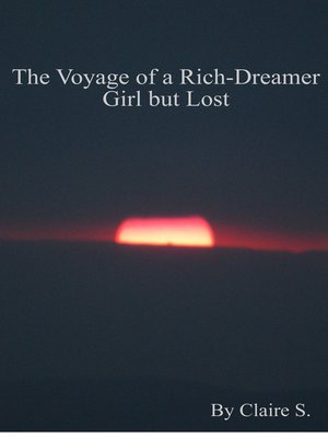 cover image of The Voyage of a Rich-Dreamer Girl but Lost